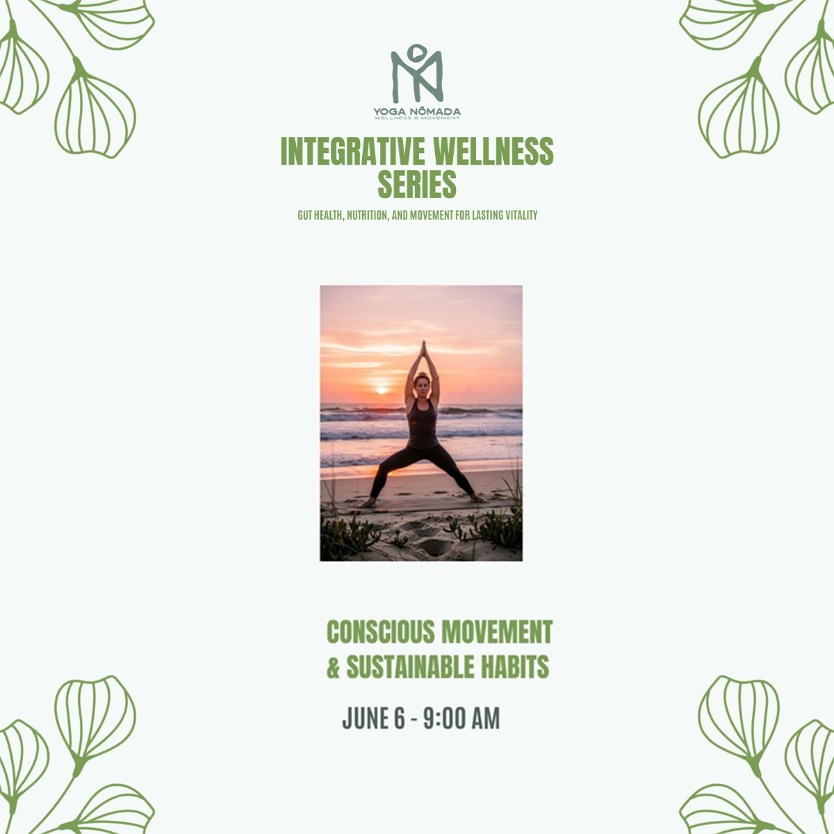 Workshop III – June 6 Intelligent Adaptation: Conscious Movement & Sustainable Habits